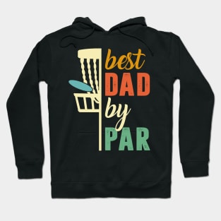 Disc Golf Best Dad By Par Hoodie